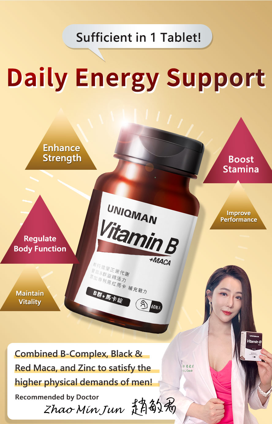 UNIQMAN B Complex + Maca is recommended by doctor to enhance strength, boost stamina, improve performance, and maintain vitality