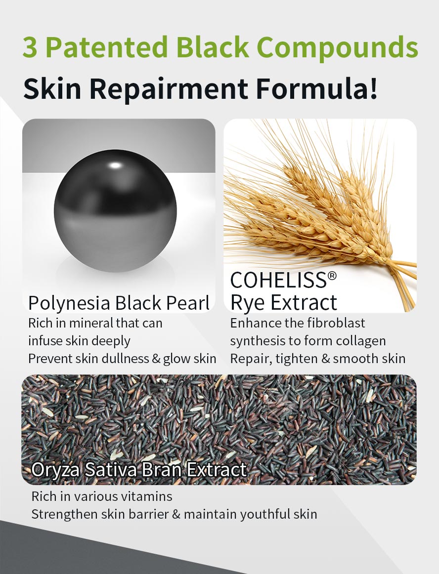 Patented black compounds to form perfect skin repairment formula with polynesia black pearl, rye extract and black rice extract to give skin nutrition for skin glow and healthy skin barrier.
